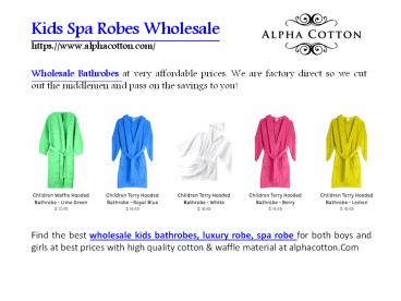 kids spa robes wholesale