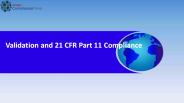 Validation and 21 CFR 11 Compliance