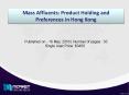 Mass Affluents: Product Holding and Preferences in Hong Kong PowerPoint PPT Presentation