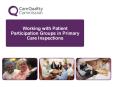 Working with Patient Participation Groups in Primary Care Inspections PowerPoint PPT Presentation