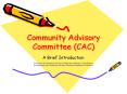 Community Advisory Committee (CAC) PowerPoint PPT Presentation