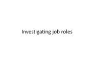 Investigating job roles