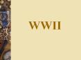 WWII PowerPoint PPT Presentation