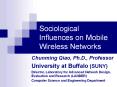 Sociological Influences on Mobile Wireless Networks PowerPoint PPT Presentation