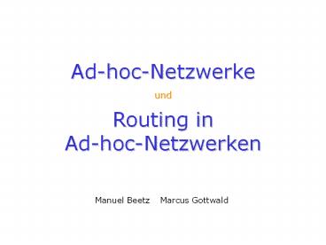 Ad-hoc-Netzwerke  und  Routing in Ad-hoc-Netzwerken