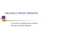 Security in Sensor Networks PowerPoint PPT Presentation
