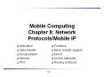Mobile Computing Chapter 8: Network Protocols/Mobile IP PowerPoint PPT Presentation
