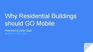 Why residential buildings should go Mobile
