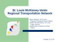 St. Louis McKinney-Vento Regional Transportation Network PowerPoint PPT Presentation