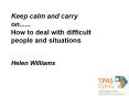 Dealing With Difficult people and situations Judith Bateson                                                                                          People and PowerPoint PPT Presentation