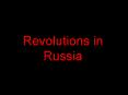 Revolutions in Russia PowerPoint PPT Presentation