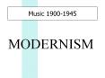 Music%201900-1945 PowerPoint PPT Presentation