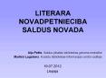 LITERARA NOVADPETNIECIBA SALDUS NOVADA PowerPoint PPT Presentation