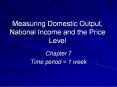 Measuring Domestic Output, National Income and the Price Level PowerPoint PPT Presentation