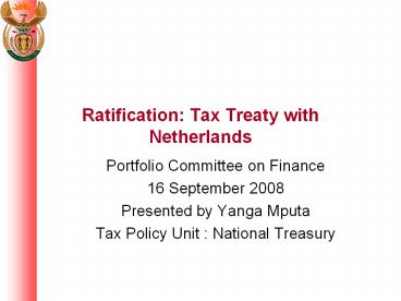 Ratification: Tax Treaty with Netherlands