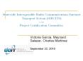Statewide Interoperable Radio Communications Internet Transport System (SIRCITS) to the Project Certification Committee PowerPoint PPT Presentation