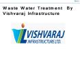 Waste Water Treatment  By Vishvaraj Infrastructure PowerPoint PPT Presentation