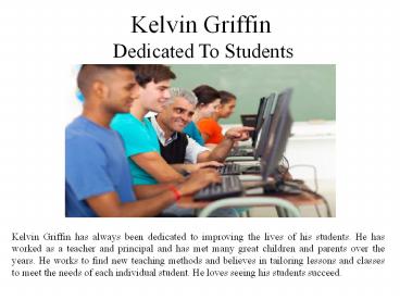 Kelvin Griffin - Dedicated To Students