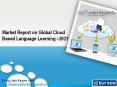 Market Report on Global Cloud Based Language Learning –2021 PowerPoint PPT Presentation