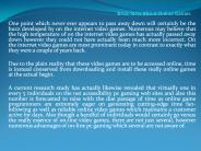 Basic facts About Online Games