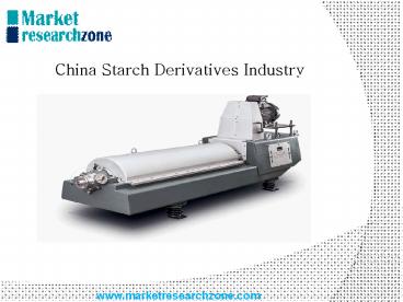 China Starch Derivatives Industry