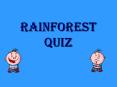 Rainforest quiz PowerPoint PPT Presentation