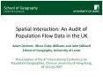 Spatial Interaction: An Audit of Population Flow Data in the UK PowerPoint PPT Presentation
