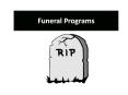 Funeral Programs PowerPoint PPT Presentation