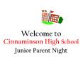 Welcome to Cinnaminson High School Junior Parent Night PowerPoint PPT Presentation