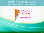 BCOM 475 MART The power of possibility/bcom475martdotcom