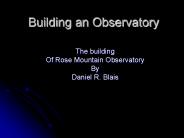 Building an Observatory