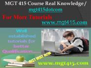 MGT 415 Course Real Knowledge / mgt415dotcom