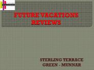 Future "vacations Reviews" jayanagar bangalore