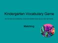 Kindergarten Vocabulary Game PowerPoint PPT Presentation