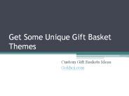 Get Some Unique Gift Basket Themes