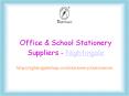 Office & School Stationery Suppliers - Nightingale PowerPoint PPT Presentation