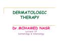 DERMATOLOGIC THERAPY PowerPoint PPT Presentation