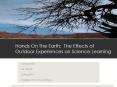 Hands On The Earth: The Effects of Outdoor Experiences on Science Learning PowerPoint PPT Presentation