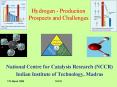 Hydrogen - Production Prospects and Challenges PowerPoint PPT Presentation