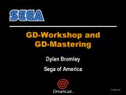 GD-Workshop and GD-Mastering