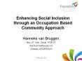 Enhancing Social Inclusion through an Occupation Based Community Approach PowerPoint PPT Presentation