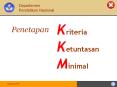 Kriteria KetuntasanMinimal PowerPoint PPT Presentation
