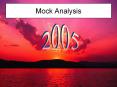 Mock Analysis PowerPoint PPT Presentation