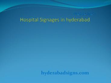 Hospital Signages in hyderabad