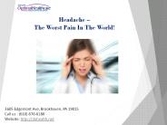 Headache –  Get Relief with Chiropractic Headache Treatment!