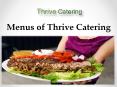 Menus of Thrive Catering PowerPoint PPT Presentation