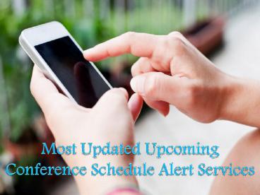 Updated Worldwide Conference Alerts for All