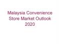 Malaysia Convenience Store Market Outlook 2020 PowerPoint PPT Presentation