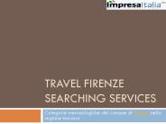 Travel Firenze Searching Services