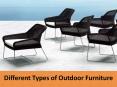 Different Types of Outdoor Furniture PowerPoint PPT Presentation